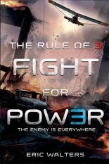 eric walters - the fight for power