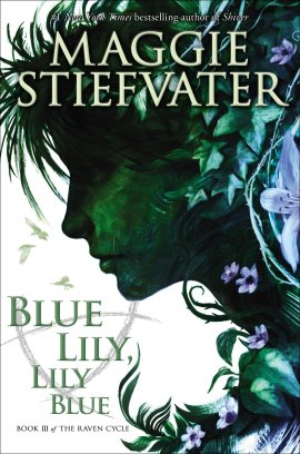 Maggie Stiefvater - Blue Lily Lily Blue Cover
