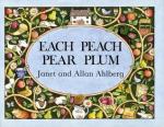 each peach pear plum - janet and allan ahlberg