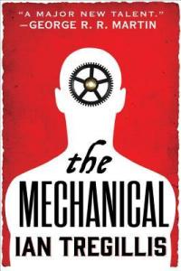 the mechanical - ian tregillis (cover)