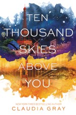 a thousand skies above you - claudia gray - book cover