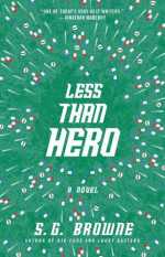 less than hero - s.g. browne - book cover