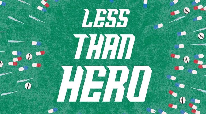 [Review] Less Than Hero — S.G. Browne