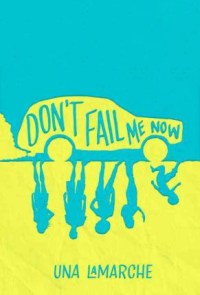 una lamarche - dont fail me now book cover2