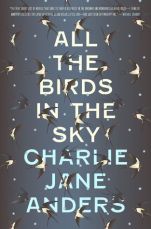 all-the-birds-in-the-sky-charlie-anders
