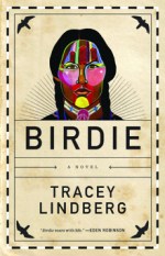 birdie - tracey lindberg - book cover