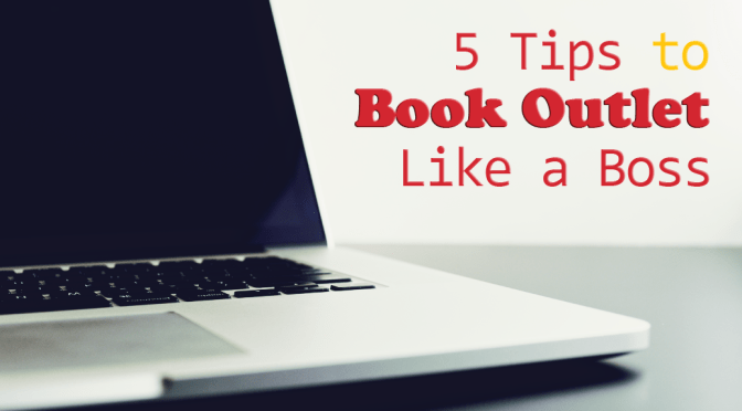 [Think Aloud] – #32 – 5 Tips To Book Outlet Like A Boss