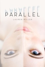 lauren miller - parallel - book cover