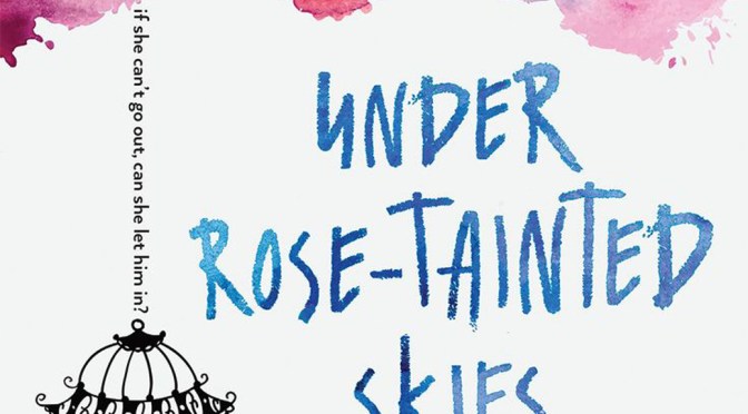 [Review] Under Rose-Tainted Skies – Louise Gornall